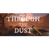 Through The Dust (Steam key/Region free)
