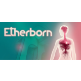 Etherborn (Steam Key/Region Free)