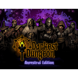 Darkest Dungeon Ancestral Edition/Steam KEY/РФ+СНГ