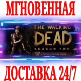 ✅The Walking Dead: Season Two ⚫STEAM🔑КЛЮЧ🌎РФ+СНГ+ 🎁
