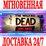 ✅The Walking Dead 400 Days DLC ⚫STEAM🔑КЛЮЧ🌎РФ+СНГ +🎁