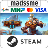 Torchlight III * RU/KZ/СНГ/TR/AR * STEAM 🚀 АВТО