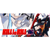KILL la KILL -IF - Steam Access OFFLINE