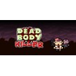 Dead Body Killer (Steam key/Region free)
