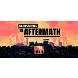 Surviving the Aftermath: Founder - Steam Access OFFLINE