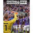 Football Manager 2021 оффлайн активация+In-Game Editor
