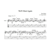 We’ll Meet Again (Росс Паркер) для гитары