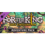 For The King - Lost Civilization Adventure Pack (DLC)