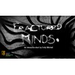 Fractured Minds (STEAM key) CIS
