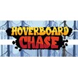 Hoverboard Chase (Steam key/Region free)