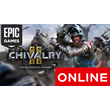 ⭐️ Chivalry II - EPIC GAMES ОНЛАЙН (Region Free)