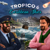 Tropico 6: Caribbean Skies DLC (Steam key / РФ+Мир)