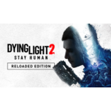 Dying Light 2 Stay Human: Reloaded Edition (Global+РФ)