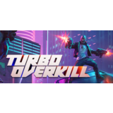 Turbo Overkill STEAM Россия