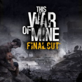 This War of Mine: Final Cut XBOX SERIES X|S / WIN Код🔑