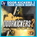 Door Kickers 2: Task Force North ✔️STEAM Аккаунт