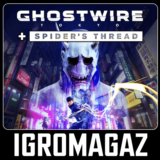 Ghostwire: Tokyo + Spider’s T (Steam)  🔵РФ-СНГ