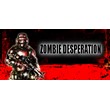 Zombie Desperation 💎 STEAM GIFT RU