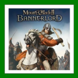 Mount & Blade II: Bannerlord - Steam + 30 Игр + АКЦИЯ