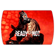 Ready or Not (Steam)  🔵РФ-СНГ