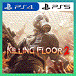 👑 KILLING FLOOR 2 PS4/PS5/ПОЖИЗНЕННО🔥