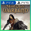 👑 MOUNT BLADE WARBAND PS4/PS5/ПОЖИЗНЕННО🔥