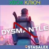DYSMANTLE XBOX ONE & X|S🔑КЛЮЧ
