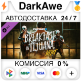 PAYDAY 2: Breakfast in Tijuana Heist DLC STEAM ⚡️АВТО