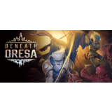 Beneath Oresa STEAM Россия