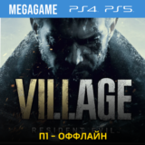RESIDENT EVIL 8 Village (PS4/RUS)  П1-Оффлайн