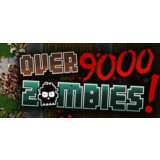 Over 9000 Zombies! (STEAM GIFT / RU/CIS)
