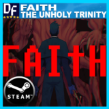 FAITH: The Unholy Trinity ✔️STEAM Аккаунт