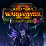 TOTAL WAR WARHAMMER 2 II THE SHADOW & THE BLADE✅(STEAM)