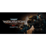 🔥 Warhammer 40,000: Inquisitor - Martyr Steam Ключ +🎁