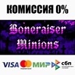 Boneraiser Minions STEAM•RU ⚡️АВТОДОСТАВКА 💳0% КАРТЫ
