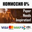 Paper Needs Inspiration! STEAM•RU ⚡️АВТОДОСТАВКА 💳0%