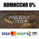 Ancient Cities STEAM•RU ⚡️АВТОДОСТАВКА 💳0%