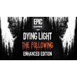 Dying Light: Enhanced Edition Epic Full Email access