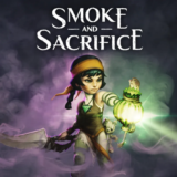 Smoke and Sacrifice (Steam ключ) ✅ REGION FREE + 🎁
