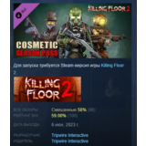 Killing Floor 2 - Cosmetics Season Pass 💎 STEAM РОССИЯ