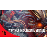 ✅Wrath of the Celestial Sentinel✅Collector's Cache 2021