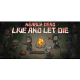 ✅Nearly Dead Live and Let Die⚡Steam\Весь Мир\Key⭐+🎁
