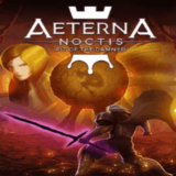 🖤 Aeterna Noctis | Epic Games (EGS) | PC 🖤
