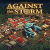 🖤 Against the Storm| Epic Games (EGS) | PC 🖤