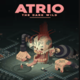 🖤 Atrio: The Dark Wild| Epic Games (EGS) | PC 🖤