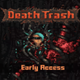 🖤 Death Trash | Epic Games (EGS) | PC 🖤