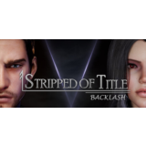 Stripped of Title: Backlash - Season 1 STEAM Россия