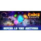 Ember Knights STEAM Россия