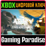 ❗AERY - DREAMSCAPE ❗XBOX ONE|X/S🔑КЛЮЧ❗