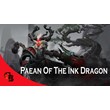✅Paean of the Ink Dragon✅Collector´s Cache 2019✅
